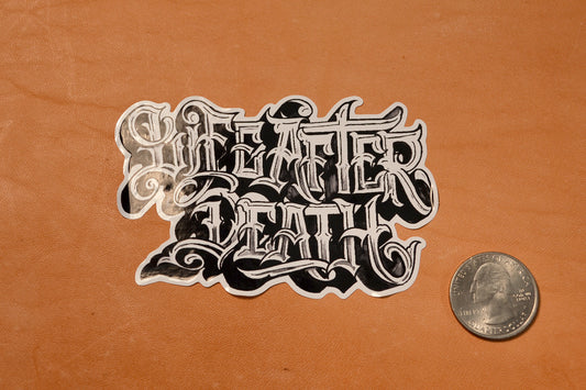 Life After Death script sticker (small)